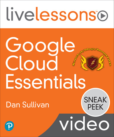 LiveLessons – Google Cloud Essentials