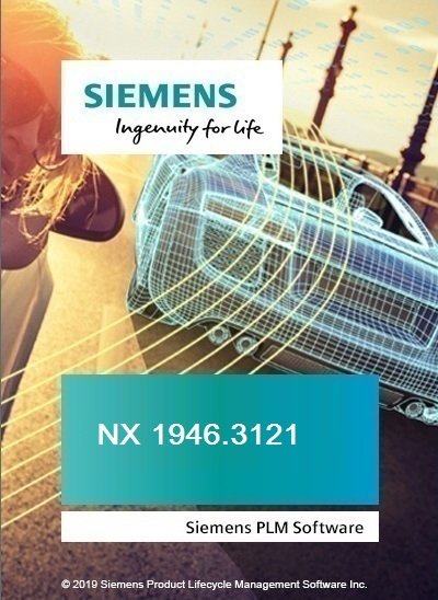 Siemens NX 1946 Build 3121 (NX 1926 Series)破解版下载(含安装视频教程)