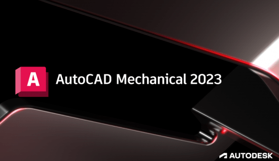 Autodesk AutoCAD Mechanical 2023 x64破解版下载