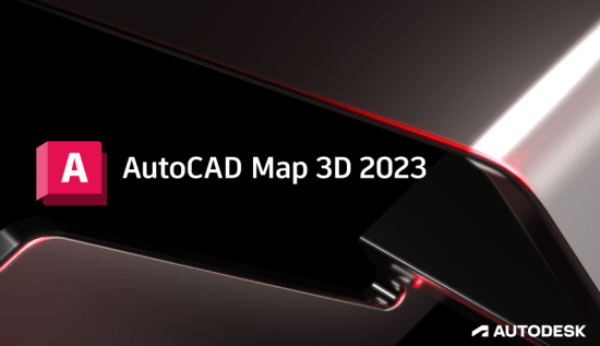 Autodesk AutoCAD Map 3D 2023 x64破解版下载