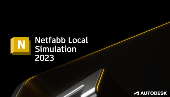 Autodesk Netfabb Local Simulation 2023 x64破解版下载