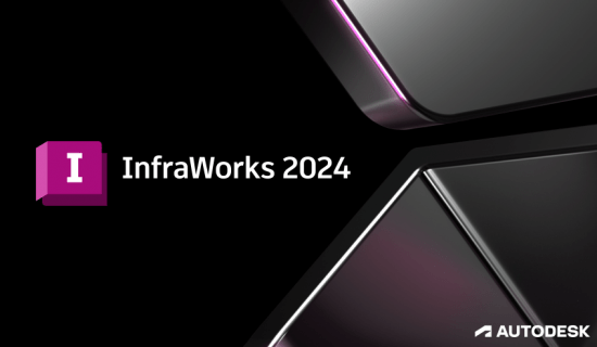 Autodesk InfraWorks 2024.1 x64 Multilanguage